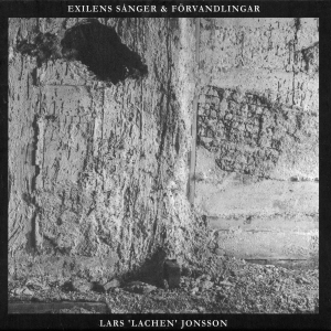Lachen Jonsson - Songs Of Exile & Metamorphosis i gruppen CD / Elektroniskt,Övrigt hos Bengans Skivbutik AB (5572427)