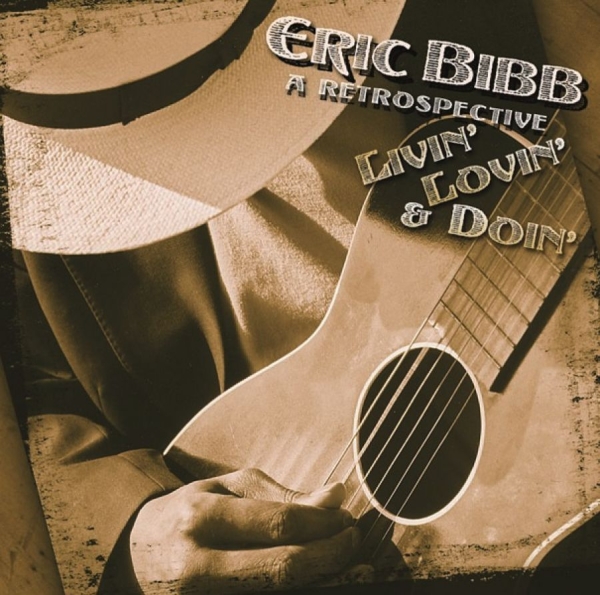 Bibb Eric - Livin' Lovin' & Doin' i gruppen CD / Toppsäljare hos Bengans Skivbutik AB (5572450)