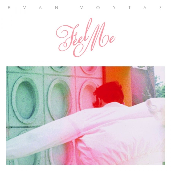 Voytas Evan - Feel Me Ep i gruppen VINYL / Toppsäljare hos Bengans Skivbutik AB (5572575)