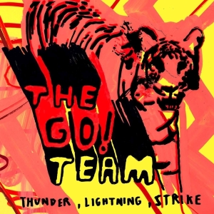 Go! Team - Thunder, Lightning, Strike i gruppen VINYL / Pop-Rock hos Bengans Skivbutik AB (5572893)