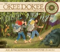 Okee Dokee Brothers The - Through The Woods (Cd+Dvd) i gruppen CD / Pop-Rock hos Bengans Skivbutik AB (5573021)