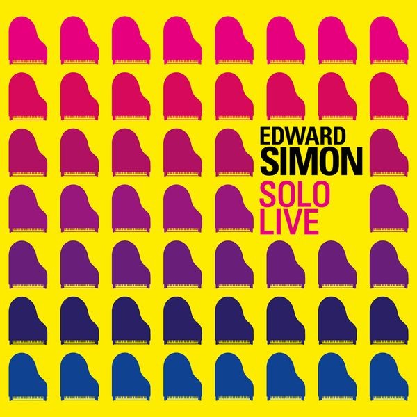 Edward Simon - Solo Live i gruppen CD / Jazz hos Bengans Skivbutik AB (5573104)