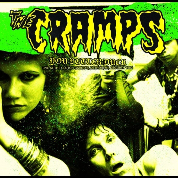 Cramps The - You Better Duck: Live At The Clutch i gruppen VINYL / Toppsäljare hos Bengans Skivbutik AB (5573461)