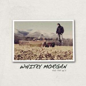 Morgan Whitey & The 78'S - Whitey Morgan & The 78'S (Red Vinyl i gruppen VINYL / Country hos Bengans Skivbutik AB (5573492)