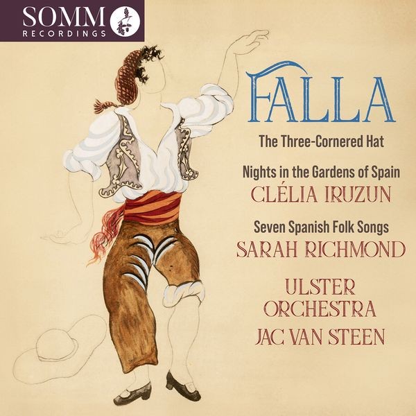 Clélia Iruzun Sarah Richmond Ulst - Manuel De Falla: The Three Cornered i gruppen CD / Klassiskt hos Bengans Skivbutik AB (5573640)