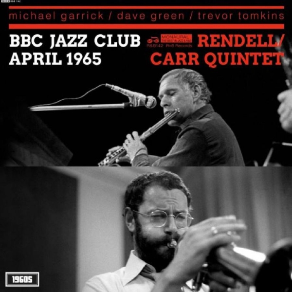 Don Rendell/Ian Carr Quintet The - Bbc Jazz Club Session April 1965 i gruppen VINYL / Toppsäljare hos Bengans Skivbutik AB (5573670)