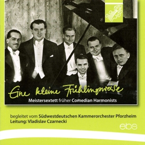 Das Meistersextett Früher Comedian - Eine Kleine Frühlingsweise i gruppen CD / Klassiskt hos Bengans Skivbutik AB (5573844)