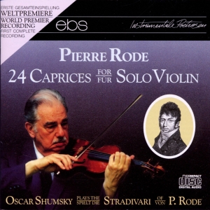 Oscar Shumsky - Pierre Rode: 24 Caprices For Violin i gruppen CD / Klassiskt hos Bengans Skivbutik AB (5573878)