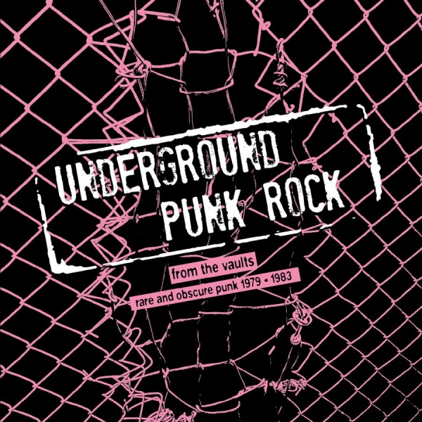 Various Artists - Underground Punk Rock - From The Va i gruppen VI TIPSAR / Fredagsreleaser / Fredag den 29:e november 2024 hos Bengans Skivbutik AB (5573938)