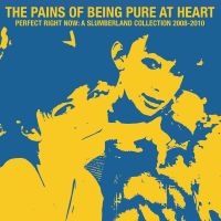 Pains Of Being Pure At Heart - Perfect Right Now: A Slumberland i gruppen VINYL / Pop-Rock hos Bengans Skivbutik AB (5573939)