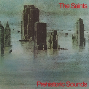 The Saints - Prehistoric Sounds i gruppen ÖVRIGT / Övrigt / aub hos Bengans Skivbutik AB (5573999)