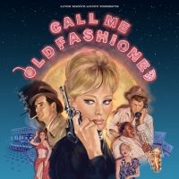 Various Artists - Call Me Old Fashioned (Ltd Gold Vin i gruppen VINYL / Dance-Techno hos Bengans Skivbutik AB (5574039)