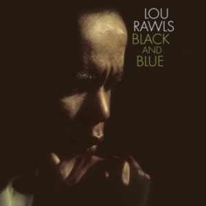 Rawls Lou - Black And Blue i gruppen ÖVRIGT / Övrigt / aub hos Bengans Skivbutik AB (5574046)