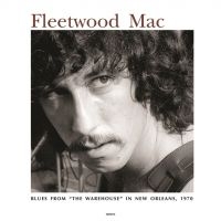 Fleetwood Mac - Live Warehouse New Orleans 1970 i gruppen VINYL / Pop-Rock hos Bengans Skivbutik AB (5574176)