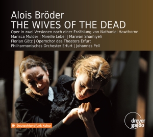 Alois Bröder - The Wives Of The Dead i gruppen CD / Klassiskt hos Bengans Skivbutik AB (5574371)