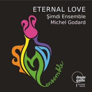 Simdi Ensemble & Michel Godard - Eternal Love i gruppen CD / World Music hos Bengans Skivbutik AB (5574416)