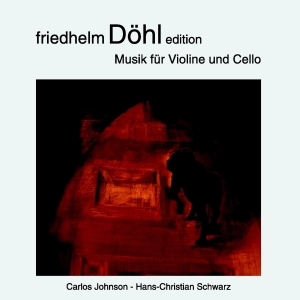 Friedhelm Döhl - Edition Vol . 17 - Music For Violin i gruppen CD / Klassiskt hos Bengans Skivbutik AB (5574427)