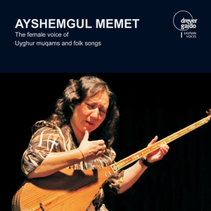 Ayshemgul Memet - The Female Voice Of Uyghur Muqams A i gruppen CD / World Music hos Bengans Skivbutik AB (5574435)
