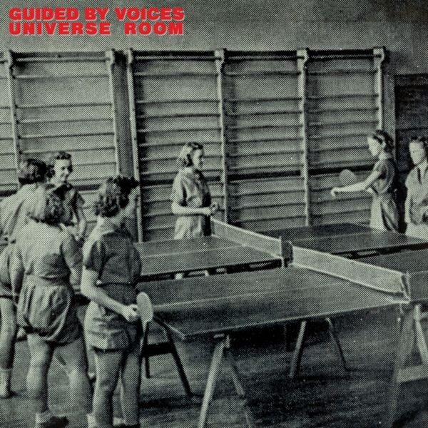 Guided By Voices - Universe Room i gruppen VINYL / Pop-Rock hos Bengans Skivbutik AB (5574751)