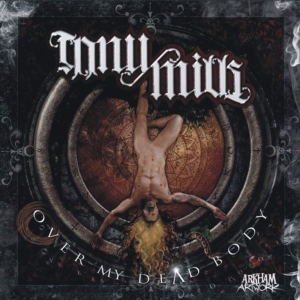 Tony Mills - Over My Dead Body i gruppen CD / Pop-Rock hos Bengans Skivbutik AB (5574823)