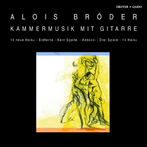 Alois Bröder - Chamber Music With Guitar i gruppen CD / Klassiskt hos Bengans Skivbutik AB (5574906)