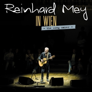 Reinhard Mey - In Wien - The Song Maker i gruppen CD / Toppsäljare hos Bengans Skivbutik AB (5574941)