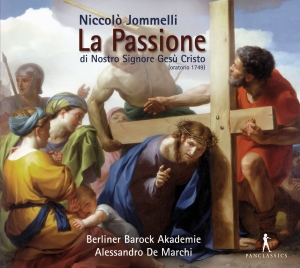 Niccolò Jommelli - La Passione Di Nostro Signore Gesú i gruppen CD / Klassiskt hos Bengans Skivbutik AB (5575118)
