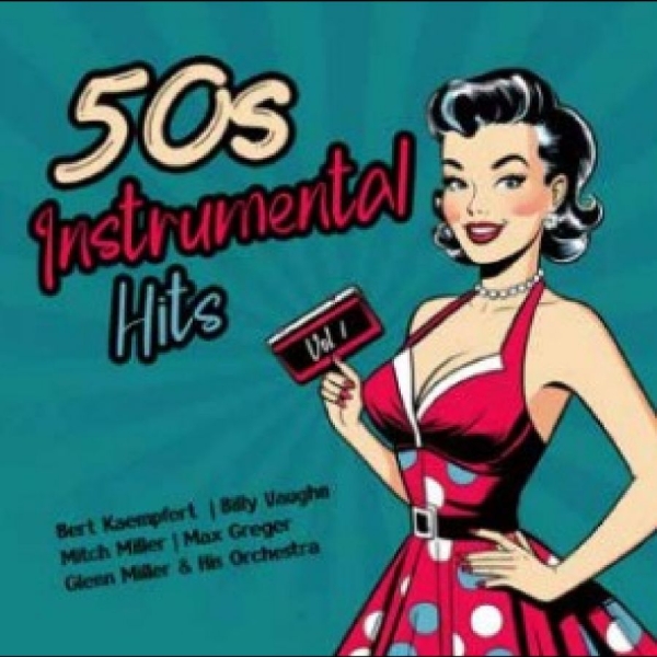 Various Artists - 50S Instrumental Hits Vol. 1 i gruppen CD / Toppsäljare hos Bengans Skivbutik AB (5575140)