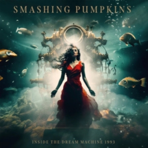 Smashing Pumpkins - Inside The Dream Machine 1993 (2 Lp i gruppen VINYL / Pop-Rock hos Bengans Skivbutik AB (5575167)