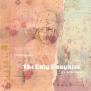 David Sylvian - The Good Son Vs. The Only Daughter i gruppen VINYL / Pop-Rock hos Bengans Skivbutik AB (5575272)