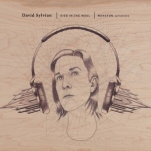 David Sylvian - Died In The Wool - Manafon Variatio i gruppen VINYL / Pop-Rock hos Bengans Skivbutik AB (5575273)