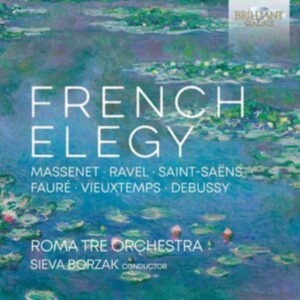 Roma Tre Orchestra Sieva Borzak - French Elegy i gruppen CD / Klassiskt hos Bengans Skivbutik AB (5575319)