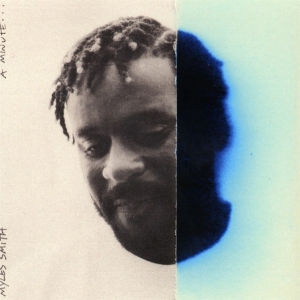 Myles Smith - A Minute... i gruppen ÖVRIGT / Övrigt / aub hos Bengans Skivbutik AB (5575485)