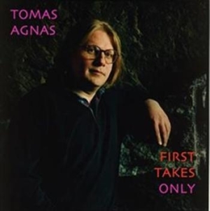 Agnas Tomas - First Takes Only i gruppen Externt_Lager / Naxoslager hos Bengans Skivbutik AB (557558)