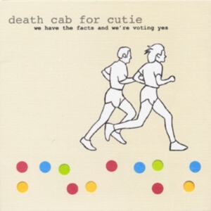 Death Cab For Cutie - We Have The Facts And We're Voting i gruppen VINYL / Pop-Rock hos Bengans Skivbutik AB (5575609)