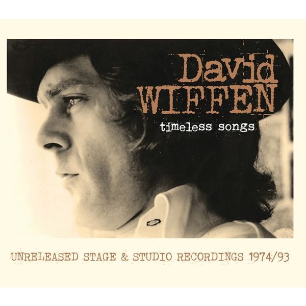 David Wiffen - Timeless Songs - Unreleased Stage & i gruppen CD / Pop-Rock hos Bengans Skivbutik AB (5575642)