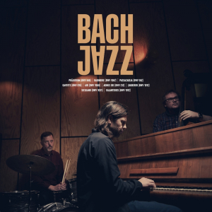 Bach Jazz - Bach Jazz i gruppen Minishops / Jazz By Bolero hos Bengans Skivbutik AB (5575679)