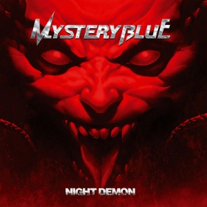 Mystery Blue - Night Demon (Digipack) i gruppen CD / Hårdrock hos Bengans Skivbutik AB (5575871)