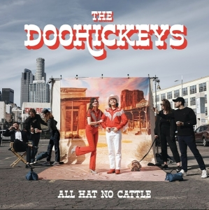 The Doohickeys - All Hat No Cattle i gruppen ÖVRIGT / Övrigt / aub hos Bengans Skivbutik AB (5575920)