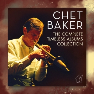 Chet Baker - The Complete Timeless Albums Collection i gruppen ÖVRIGT / Övrigt / aub hos Bengans Skivbutik AB (5575921)