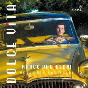 Marco Angioloni - Dolce Vita - French And Italian Son i gruppen CD / Klassiskt hos Bengans Skivbutik AB (5576070)