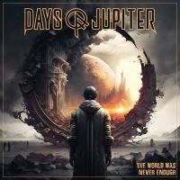 Days Of Jupiter - The World Was Never Enough (Orange i gruppen VINYL / Hårdrock hos Bengans Skivbutik AB (5576105)