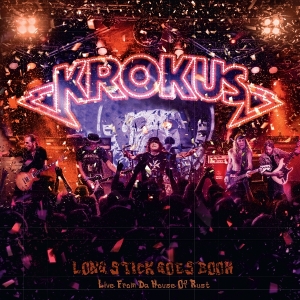 Krokus - Long Stick Goes Boom (Live From The House Of Rust) i gruppen VINYL / Hårdrock hos Bengans Skivbutik AB (5576179)