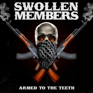 Swollen Members - Armed To The Teeth i gruppen VINYL / Pop-Rock hos Bengans Skivbutik AB (5576405)