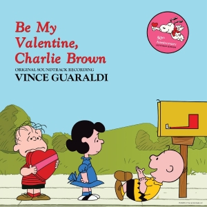 Guaraldi Vince - Be My Valentine, Charlie Brown i gruppen VINYL / Pop-Rock hos Bengans Skivbutik AB (5576406)