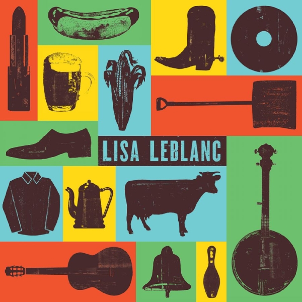 Leblanc Lisa - Lisa Leblanc i gruppen CD / World Music hos Bengans Skivbutik AB (5576436)