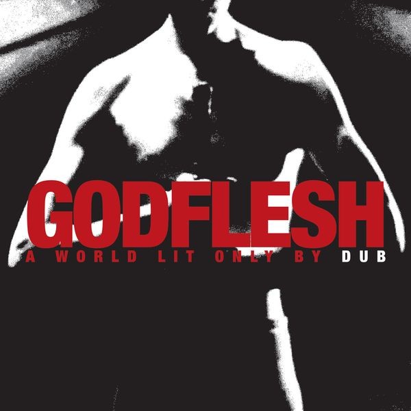 Godflesh - A World Lit Only By Dub i gruppen CD / Pop-Rock hos Bengans Skivbutik AB (5576719)