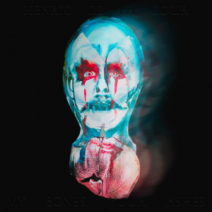 Henric De La Cour - My Bones, Your Ashes i gruppen Minishops / Henric De La Cour hos Bengans Skivbutik AB (5576726)