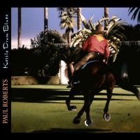 Roberts Paul - Kettle Drum Blues i gruppen CD / Pop-Rock hos Bengans Skivbutik AB (5576885)