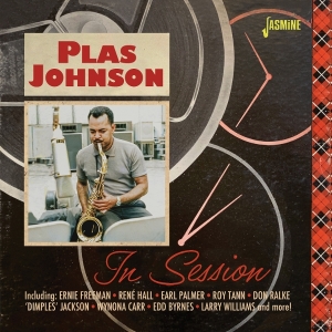 Plas Johnson - In Session – First Call Session Sax Man i gruppen CD / Pop-Rock hos Bengans Skivbutik AB (5576899)